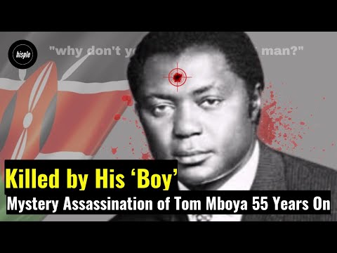 Killed by His Own 'Boy': the Story of Assassination of Tom Mboya 55 Years On