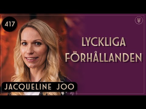 Så skapar du ett lyckligt förhållande, Jacqueline Joo | Framgångspodden | 417