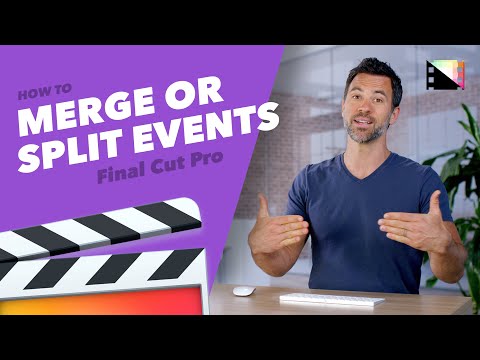 How to Merge or Split Events in Final Cut Pro X