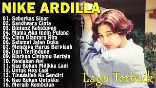 Download lagu 15 Tembang Nike Ardilla | Lagu Lawas | Lagu Pop Nostalgia 80an - 90an | Lagu Kenangan mp3