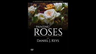 Daniel Keys: Painting Roses instructional DVD trailer