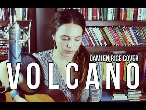 Volcano - Damien Rice (Cover) by Isabeau