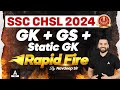SSC CHSL 2024 | SSC CHSL GK/ GS + Static GK Rapid Fire | By Navdeep Sir