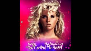 Ke$ha & The Flaming Lips - You Control My Heart (Snippets)