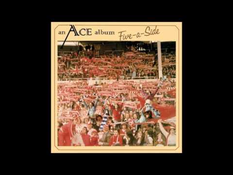 Know How It Feels - ACE