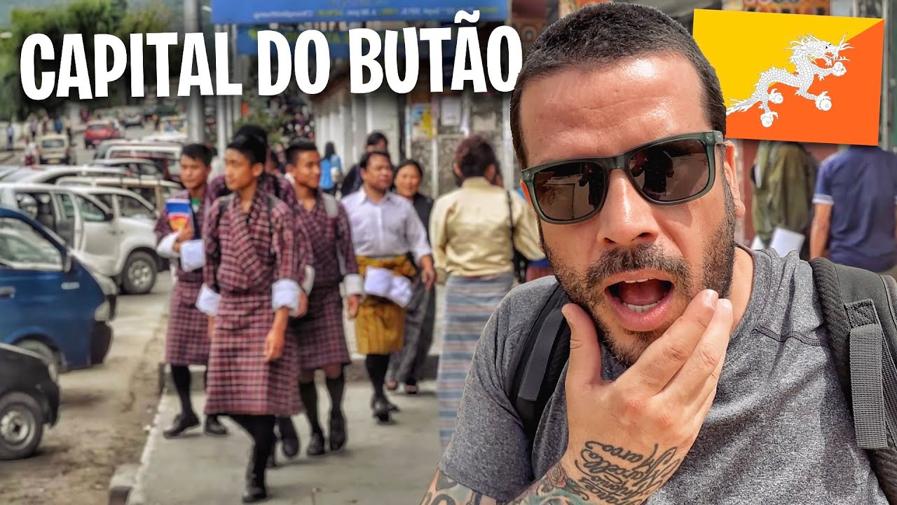 CONHECENDO A EXÓTICA CAPITAL DO BUTÃO 🇧🇹