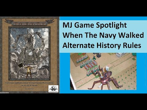 mj game spotlight: When the Navy Walked steam punk alternate history