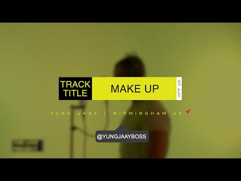Yung Jaay - Make Up | The Live Project (Studio PA)
