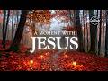 A Moment With Jesus 15 Minute Prayer And Meditation