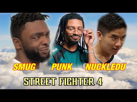 PUNK, SMUG, & NUCKLEDU PLAYS SF4... [HIGH SALT LEVELS]