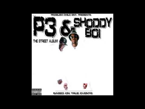 P3 & Shoddy Boi   My Experience Feat  E Feez