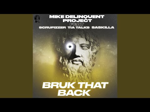 Bruk That Back (feat. Scrufizzer, Tia Talks, Saskilla)