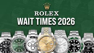 Rolex Waitlist Times for EVERY Model in 2026