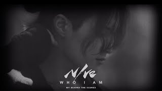 NIve - Who I Am | Behind the Scenes NIve - Who I Am | Behind the Scenes