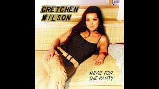 Redneck Woman – Gretchen Wilson