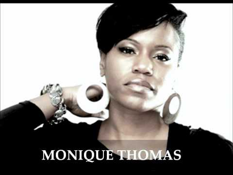 Monique Thomas What a Woman Needs