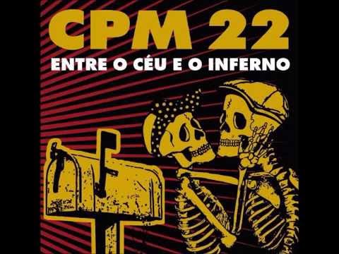 Entre o Céu e Inferno - Cpm 22