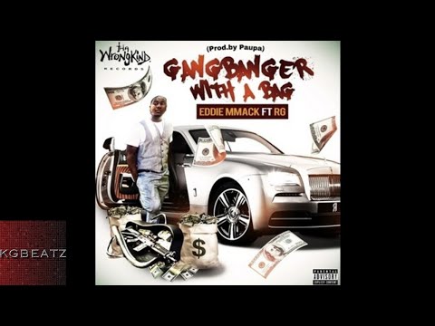 Eddie MMack ft. RG - Gangbanger With A Bag [Prod. By Paupa] [New 2017]