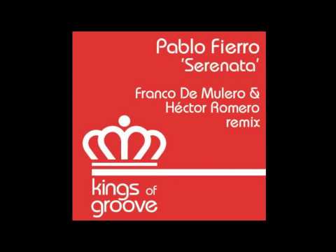 Pablo Fierro - Serenata (Original mix)