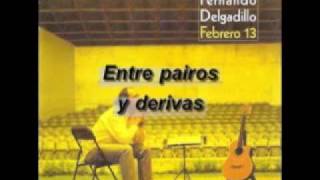 Entre Pairos y Derivas - Fernando Delgadillo (letra)