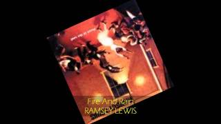 Ramsey Lewis - FIRE AND RAIN