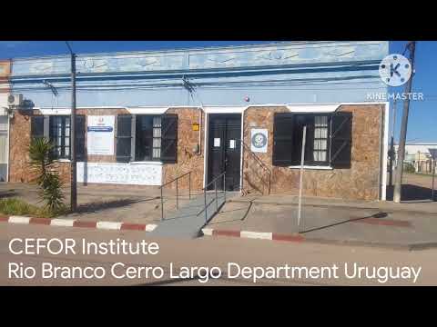 CEFOR Institute from Rio Branco Cerro Largo Department Uruguay 2026