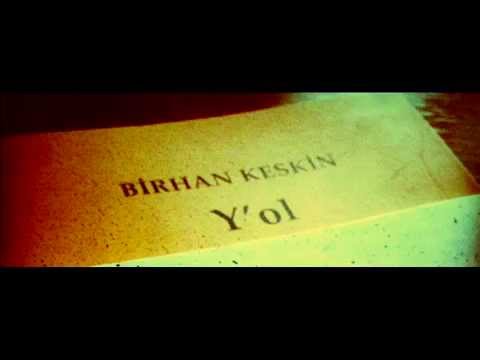 Y'ol - Birhan Keskin  | Sem