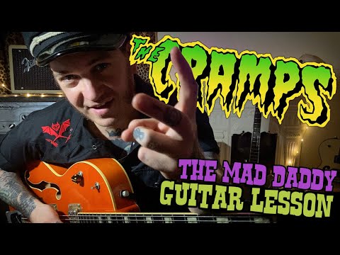 The Cramps - Easy Guitar Lesson [With Tabs] - The Mad Daddy