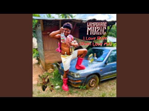 I Love Rum (Rum Love Me)