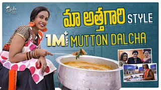 మా అత్తగారి STYLE MUTTON DALCHA || Zubeda Ali || Actor Ali