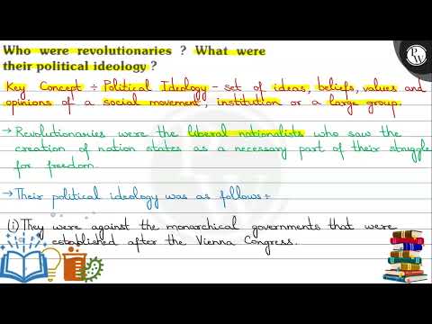 Whoere revolutionaries? What were their political ideology?