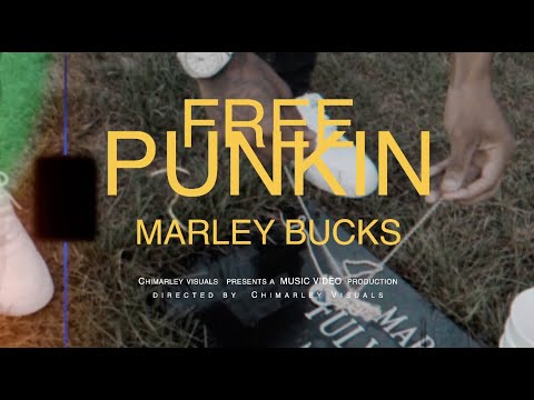 Marley Bucks - Free Punkin Directed By ChiMarley Visuals