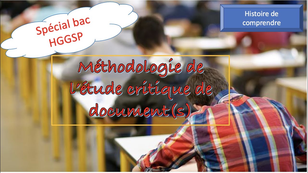 Méthodologie Etude critique de documents spécialité HGGSP (Bac)