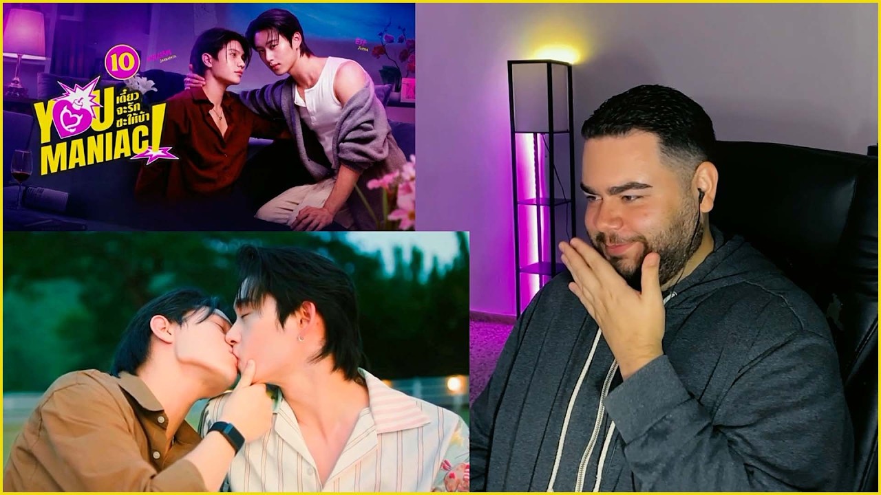 You Maniac เดี๋ยวจะรักซะให้บ้า - EP.10 | REACTION