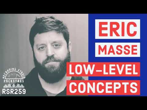 RSR259 - Eric Masse - 3-Time Grammy Losing Producer/Engineer of Miranda Lambert, Rayland Baxter,...