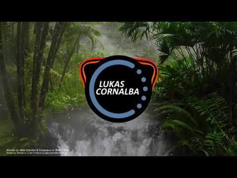 Kavido vs. Mike Cervello & Cesqeaux vs. Real 2 Real - Shape vs. Smack vs. I Like To Move (Lukas Corn