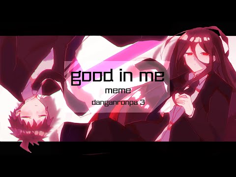 Good in me meme