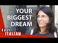 What S Your Biggest Dream Easy Italian 31