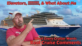 Elevators, For The Love Of !!!!!!, & What About Me - What Every Cruiser Wants