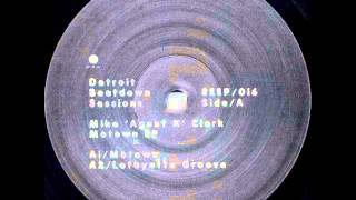 Mike Agent X Clark - Lafayette Groove - Third Ear