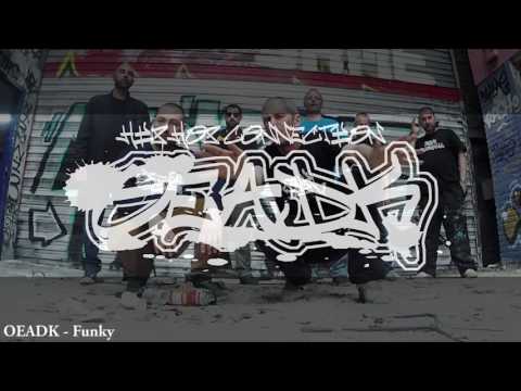 OEADK - Funky (Prod. Tonto Noiza)