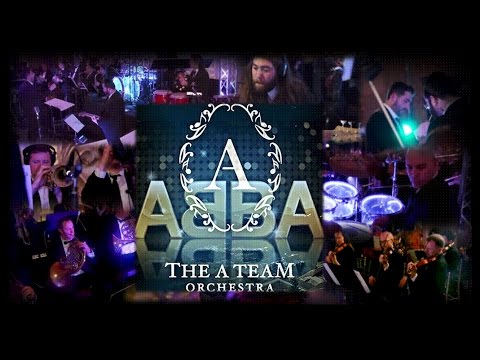 The A Team Orchestra Presents: The Music of ABBA - מחרוזת להקת אבא