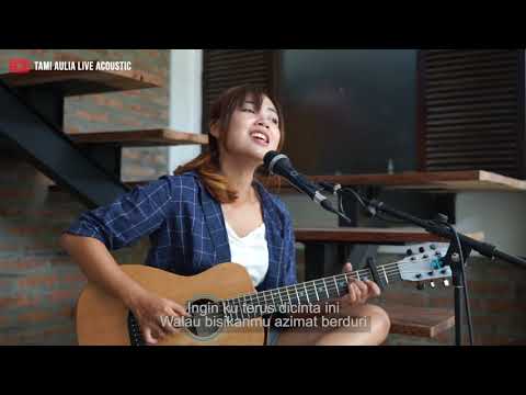 TAMI AULIA | BETAPA KUCINTA PADAMU (SITI NURHALIZA)