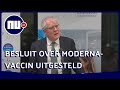 Medicijnwaakhond CBG licht besluit over Moderna-vaccin toe | NU.nl