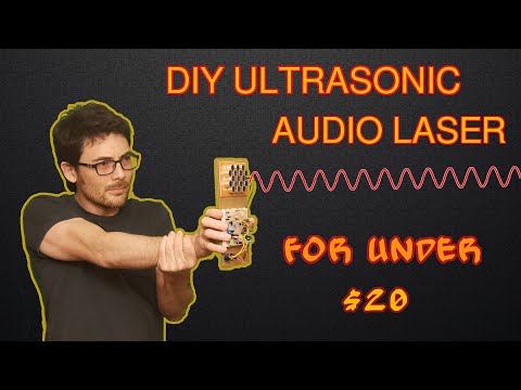 DIY Ultrasonic Audio Laser (Directional Speaker)