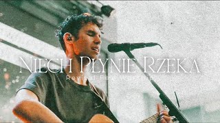 Niech płynie rzeka - Revival Fire Worship