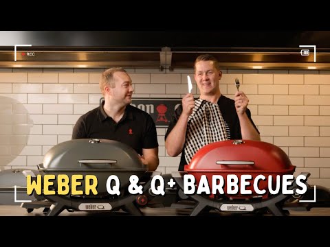 Introducing the all new Weber Q and Q+ Barbecues