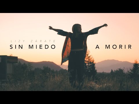 Sin Miedo a Morir - Lizy Zárate