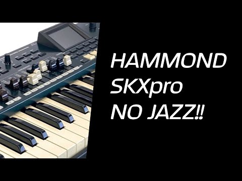 Hammond SKX Pro - But not a drop of Jazz in sight!