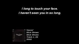 Slick shoes - Alone (Lyrics)